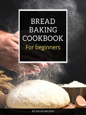 cover image of Bread baking cookbook